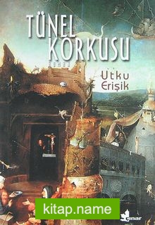 Tünel Korkusu