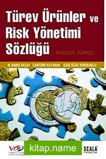 Türev Ürünler ve Risk Yönetimi Sözlüğü