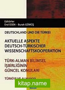 Türk – Alman Bilimsel İşbirliğinin Güncel Konuları