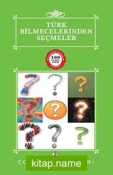 Türk Bilmecelerinden Seçmeler / 100 Temel Eser