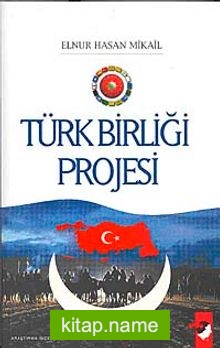 Türk Birliği Projesi