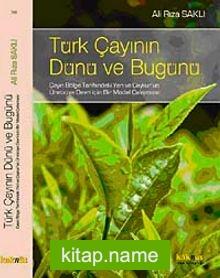 Türk Çayının Dünü ve Bugünü