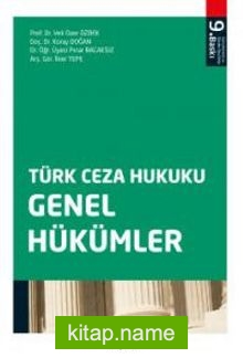 Türk Ceza Hukuku / Genel Hükümler