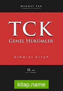 Türk Ceza Kanunu (2 Cilt)  Genel Hükümler