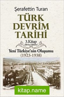 Türk Devrim Tarihi Yeni Türkiye’nin Oluşumu (1923-1938) 1. Bölüm