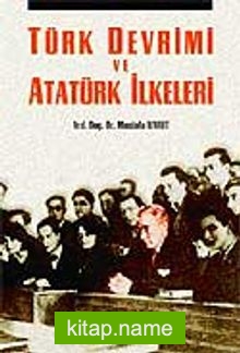 Türk Devrimi ve Atatürk İlkeleri