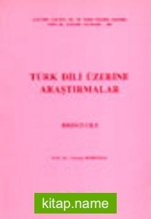 Türk Dili Üzerine Araştırmalar 1.Cilt