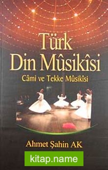 Türk Din Musikisi Cami ve Tekke Musikisi