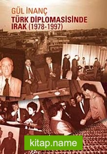 Türk Diplomasisinde Irak (1978-1997)