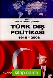Türk Dış Politikası 1919 2008