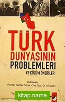 Türk Dünyasının Problemleri