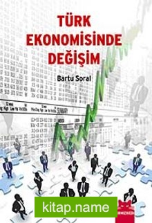 Türk Ekonomisinde Değişim