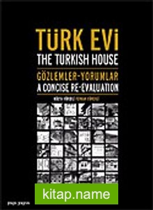 Türk Evi / Gözlemler Yorumlar