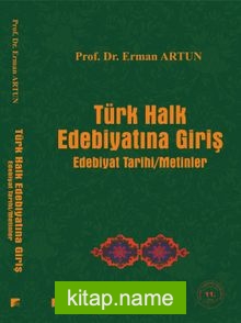 Türk Halk Edebiyatına Giriş Edebiyat Tarihi-Metinler
