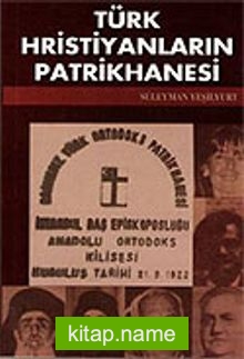 Türk Hristiyanların Patrikhanesi