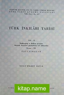 Türk İnkılabı Tarihi (Cilt 2 -Kısım 3)