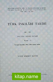 Türk İnkılabı Tarihi (Cilt 3 -Kısım 1)