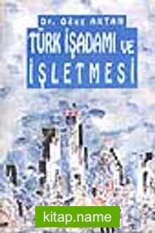 Türk İşadamı ve İşletmesi