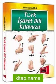 Türk İşaret Dili Klavuzu