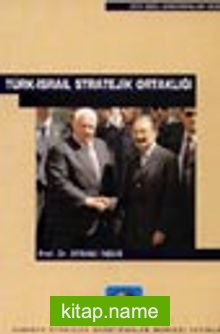 Türk-İsrail Stratejik Ortaklığı