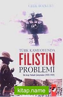 Türk Kamuoyunda Filistin Problemi