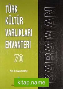 Türk Kültür Varlıkları Envanteri 70 / Karaman