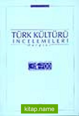 Türk Kültürü İncelemeleri Dergisi 1