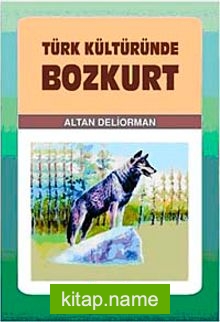 Türk Kültüründe Bozkurt