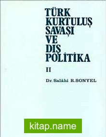 Türk Kurtuluş Savaşı ve Dış Politika Cilt-2