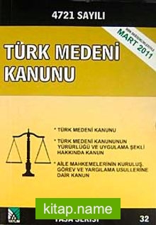Türk Medeni Kanunu (Yasa Serisi 32)