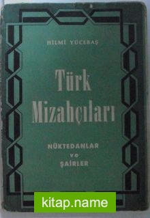 Türk Mizahçıları Nüktedanlar ve Şairler (12-G-19 )