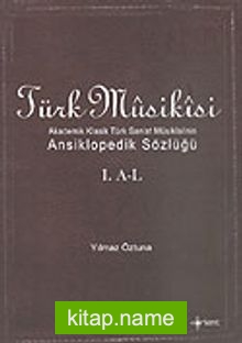 Türk Musikisi (2 Cilt) Ansiklopedik Sözlüğü
