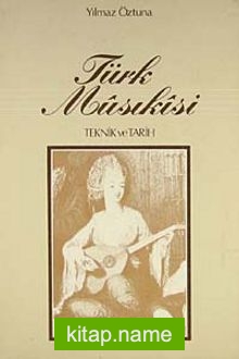 Türk Musikisi  Teknik ve Tarih (4-I-6)