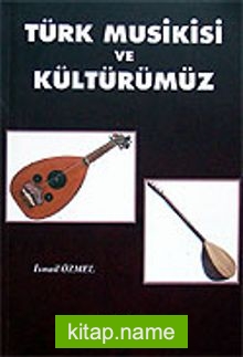 Türk Musikisi ve Kültürümüz