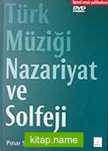 Türk Müziği Nazariyat ve Solfeji (Dvd’li)