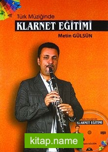 Türk Müziğinde Klarnet Eğitimi (Dvd’li)