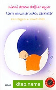 Türk Ninnilerinden Seçmeler / Ninni Desem Dağlar Uyur