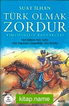 Türk Olmak Zordur