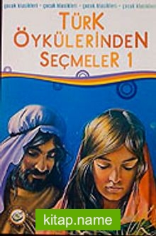Türk Öykülerinden Seçmeler-1