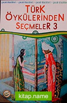 Türk Öykülerinden Seçmeler-3
