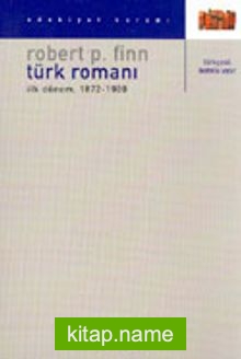 Türk Romanı İlk Dönem 1872-1900