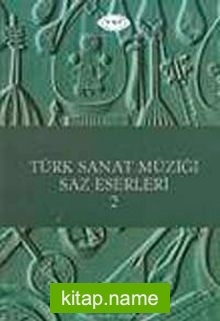 Türk Sanat Müziği Saz Eserleri-2