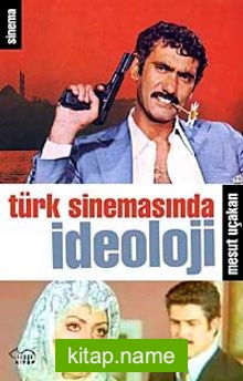 Türk Sinemasında İdeoloji