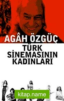 Türk Sinemasının Kadınları