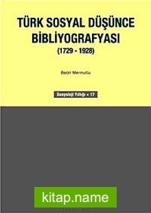 Türk Sosyal Düşünce Bibliyografyası (1729-1928)