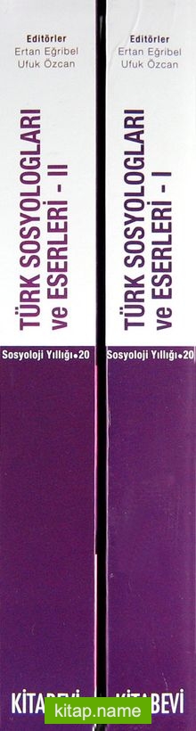 Türk Sosyologları ve Eserleri (2 Cilt)