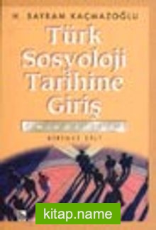 Türk Sosyoloji Tarihine Giriş 1