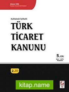 Türk Ticaret Kanunu (5 Cilt) -(Gönen Eriş)