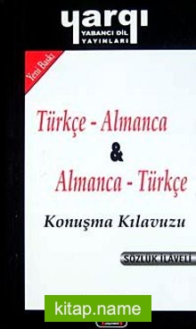 Türkçe – Almanca / Almanca – Türkçe Konuşma Kılavuzu