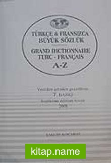 Türkçe-Fransızca Büyük Sözlük Grand Dictionnaire Turc-Français A-z